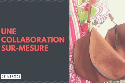 une collaboration sur mesure