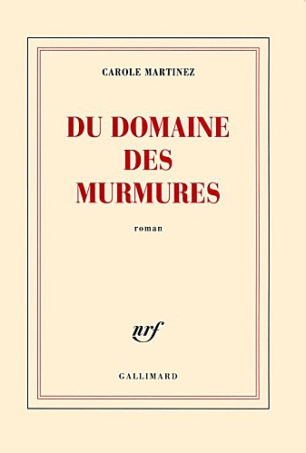 Du domaine des murmures  Carole Martinez