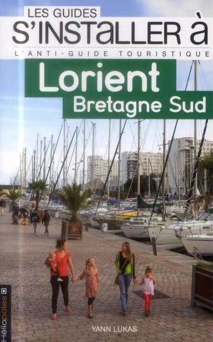 Les Guides s'installer à Lorient Bretagne Sud  Yann Lukas