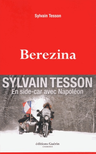 Berezina  Sylvain Tesson