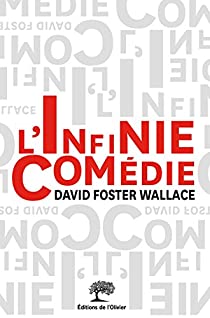 L’infinie Comédie  David Foster Wallace