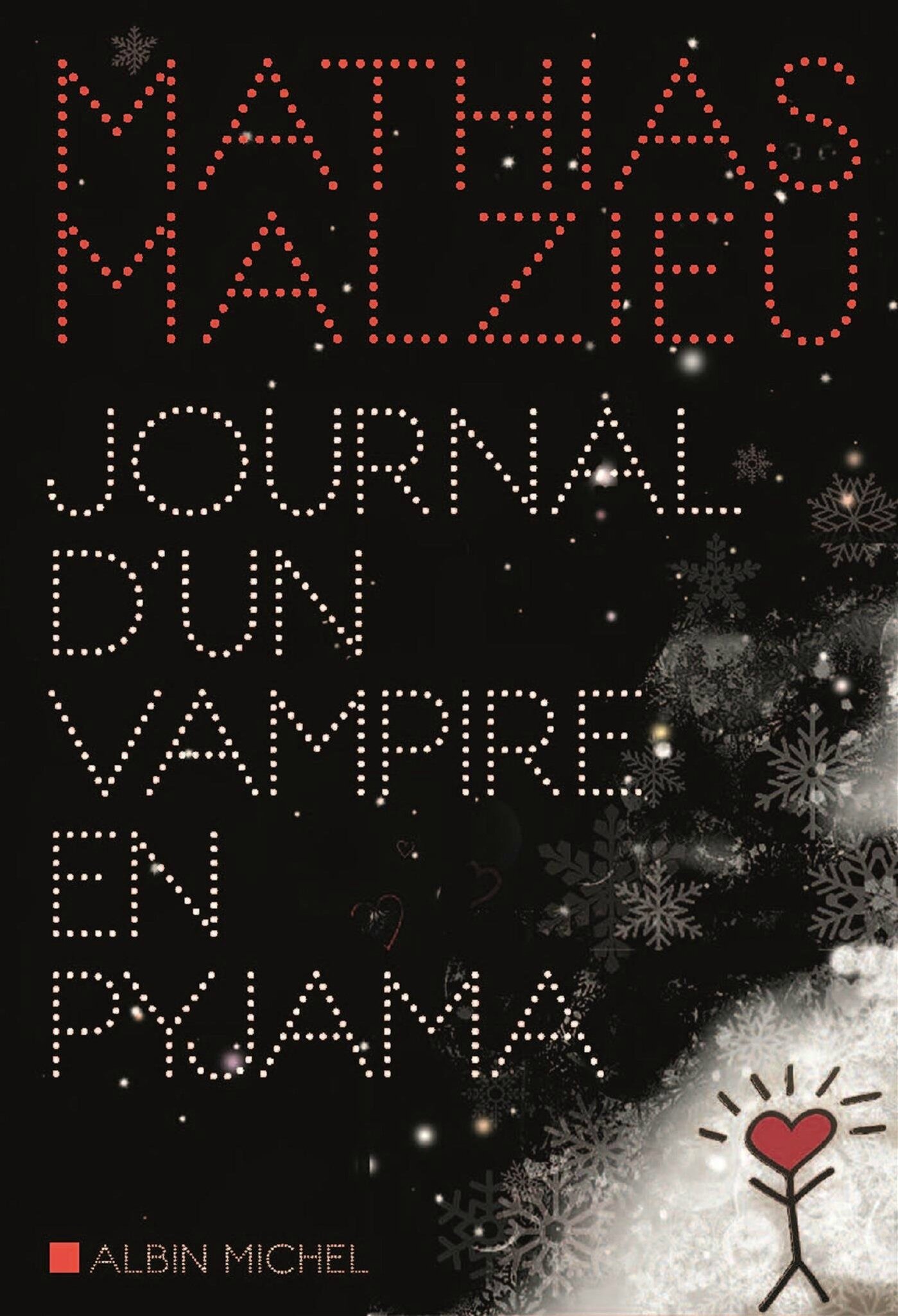 Journal d’un vampire en pyjama  Mathias Malzieu