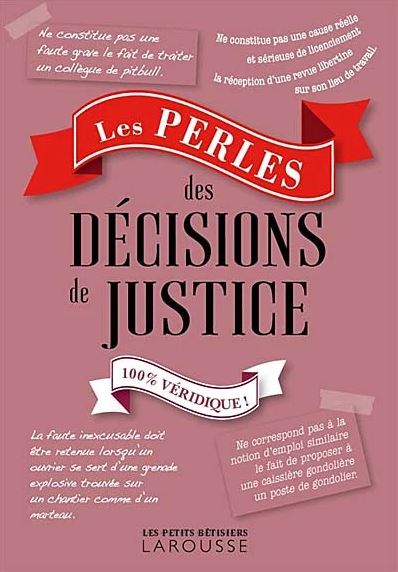 Les Perles des décisions de justice  Patrick Méheust