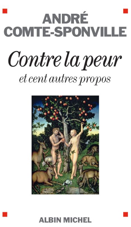 Contre la peur  André Comte-sponville