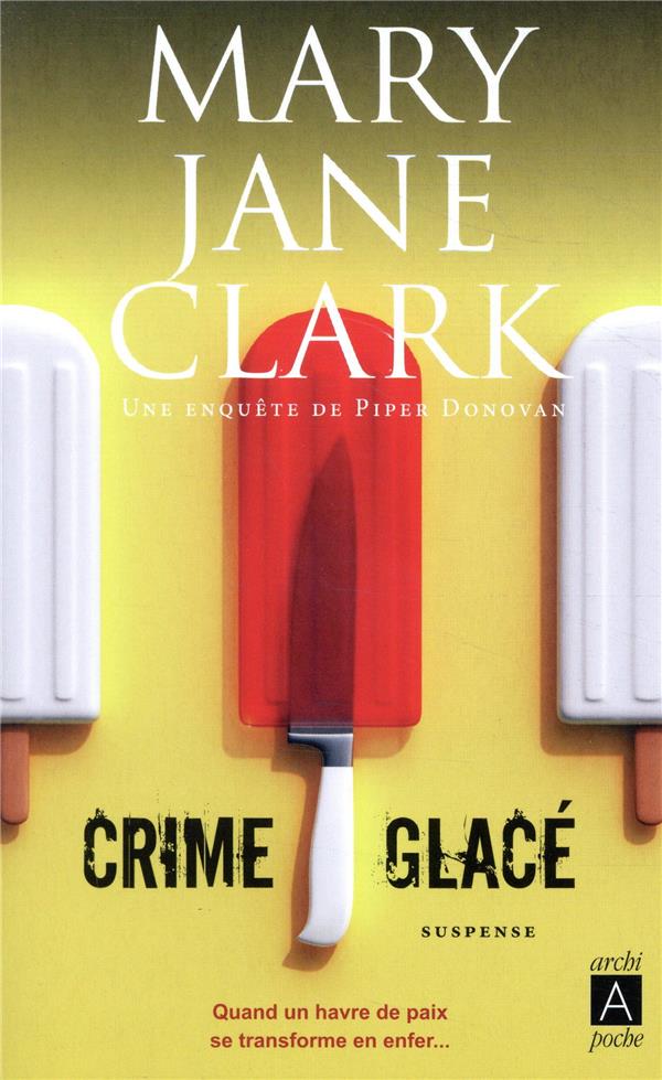 Crime glacé  Mary Jane Clark