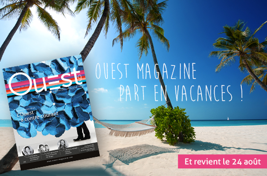 Ouest Magazine part en vacances - été 2015