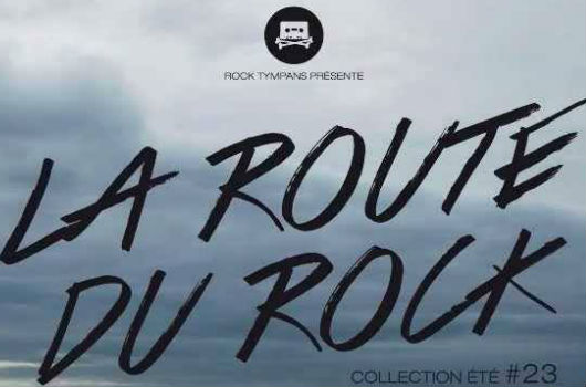 25e édition de La Route du Rock