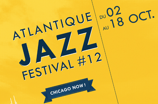 Atlantic Jazz Festival, Chicago Now !